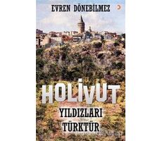 Holivut Yıldızları Türktür - Evren Dönebilmez - Cinius Yayınları