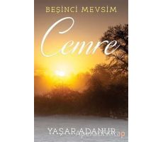 Beşinci Mevsim Cemre - Yaşar Adanur - Cinius Yayınları