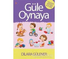 Güle Oynaya - Dilara Gülener - Cinius Yayınları