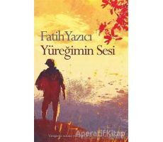 Yüreğimin Sesi - Fatih Yazıcı - Cinius Yayınları