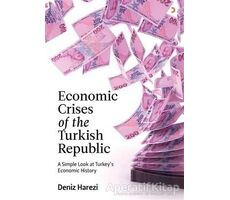 Economic Crises of the Turkish Republic - Deniz Harezi - Cinius Yayınları