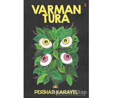 Varman Tura - Perihan Karayel - Cinius Yayınları