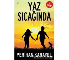 Yaz Sıcağında - Perihan Karayel - Cinius Yayınları