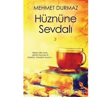 Hüznüne Sevdalı - Mehmet Durmaz - Cinius Yayınları