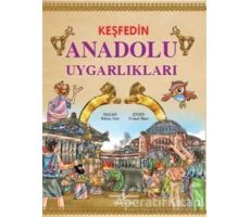 Keşfedin Anadolu Uygarlıkları - Gülay Sert - İş Bankası Kültür Yayınları