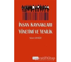 İnsan Kaynakları Yönetimi ve Yenililk - Nimet Eryiğit - Beta Yayınevi