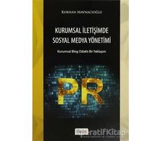 Kurumsal İletişimde Sosyal Medya Yönetimi - Korhan Mavnacıoğlu - Beta Yayınevi