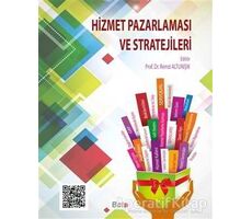 Hizmet Pazarlaması ve Stratejileri - Remzi Altunışık - Beta Yayınevi