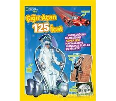 Çığır Açan 125 İcat - National Geographic Kids - Kolektif - Beta Kids