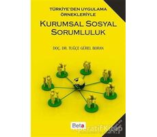 Kurumsal Sosyal Sorumluluk - Tuğçe Gürel Boran - Beta Yayınevi