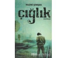 Çığlık - Nazmi Şimşek - Akçağ Yayınları