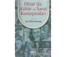 Hisar’da Kültür ve Sanat Konuşmaları - Öztürk Emiroğlu - Akçağ Yayınları