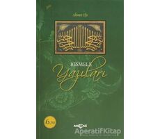 Besmele Yazıları - Ahmet Efe - Akçağ Yayınları