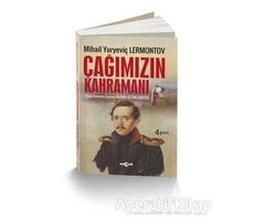 Çağımızın Kahramanı - Mihail Yuryeviç Lermontov - Akçağ Yayınları