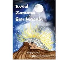 Evvel Zamana Sen Masala - Mehtap İnan - Akçağ Yayınları