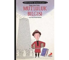 Türkçenin Muhafızları 3 - Mutluluk Bilgisi - Özgür Aras Tüfek - Erdem Çocuk