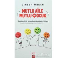 Mutlu Aile Mutlu Çocuk - Birsen Özkan - Final Kültür Sanat Yayınları