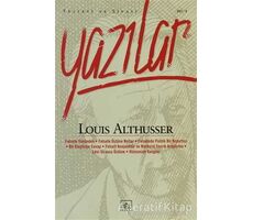 Felsefi ve Siyasi Yazılar - Louis Althusser - İthaki Yayınları