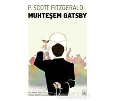 Muhteşem Gatsby - Francis Scott Key Fitzgerald - İthaki Yayınları
