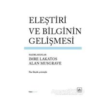 Eleştiri ve Bilginin Gelişmesi - Alan Musgrave - İthaki Yayınları