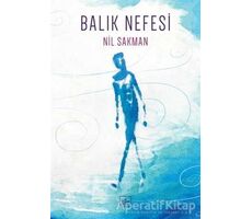 Balık Nefesi - Nil Sakman - İthaki Yayınları