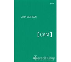 Cam - John Garrison - İthaki Yayınları