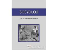 Sosyoloji - Şeniz Anbarlı Bozatay - Beta Yayınevi