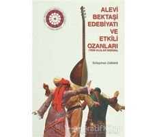 Alevi Bektaşi Edebiyatı ve Etkili Ozanları (Yedi Ulular Dışında)