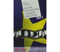 Ortak Pazardan Avrupa Birliğine - Erol Manisalı - Cumhuriyet Kitapları