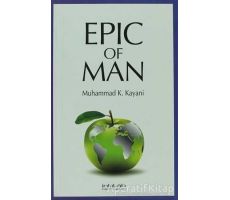 Epic Of Man - Muhammad K. Kayani - İnkılab Yayınları