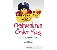 Osmanlı’nın Gülen Yüzü - Raşit Gündoğdu - İnkılab Yayınları