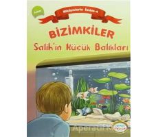 Bizimkiler - Salih’in Küçük Balıkları - Ayşe Alkan Sarıçiçek - İnkılab Yayınları