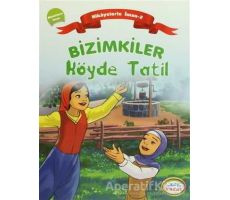 Bizimkiler Köyde Tatil - Ayşe Alkan Sarıçiçek - İnkılab Yayınları