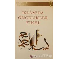 İslam’da Öncelikler Fıkhı - Mecdi El-Hilali - Beka Yayınları