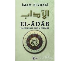 El-Adab (Ciltli) - İmam Beyhaki - Beka Yayınları
