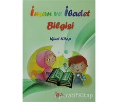 İman ve İbadet Bilgisi: İkinci Kitap - Osman Arpaçukuru - Beka Yayınları