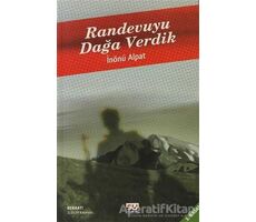 Randevuyu Dağa Verdik - İnönü Alpat - Su Yayınevi