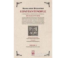 Constantinople Volume 1 - Skarlatos Byzantios - İstos Yayıncılık