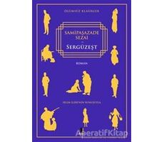 Sergüzeşt - Samipaşazade Sezai - Kapı Yayınları