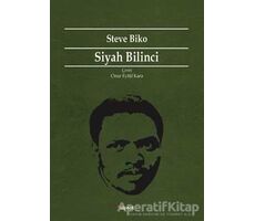 Siyah Bilinci - Steve Biko - Dipnot Yayınları