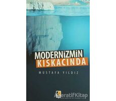 Modernizmin Kıskacında - Mustafa Yıldız - Çıra Yayınları