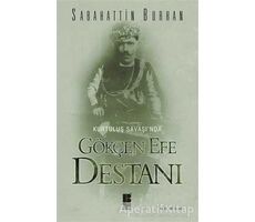 Gökçen Efe Destanı - Sabahattin Burhan - Bilge Kültür Sanat