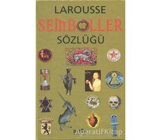 Larousse Semboller Sözlüğü - Nanon Gardin - Bilge Kültür Sanat