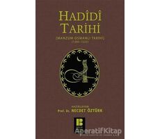 Hadidi Tarihi : Manzum Osmanlı Tarihi (1285 - 1523) - Hadidi - Bilge Kültür Sanat