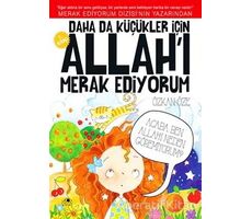 Daha da Küçükler İçin Allahı Merak Ediyorum 1. Kitap - Özkan Öze - Uğurböceği Yayınları