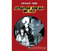 İstasyon Sokağı No: 120 - Jacques Tardi - Aylak Kitap