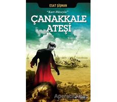 Çanakkale Ateşi - Kurt Hüseyin - Esat Şişman - Kripto Basım Yayın