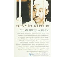 Cihan Sulhu ve İslam - Seyyid Kutub - Beka Yayınları