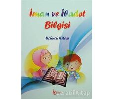 İman ve İbadet Bilgisi : Üçüncü Kitap - İshak Doğan - Beka Yayınları