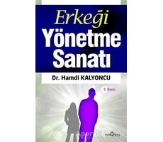 Erkeği Yönetme Sanatı - Hamdi Kalyoncu - Yediveren Yayınları